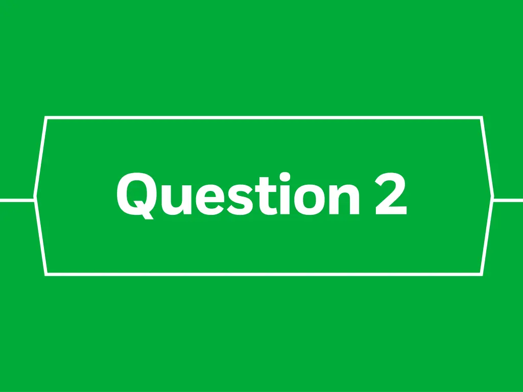 question 2