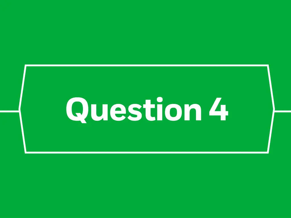 question 4