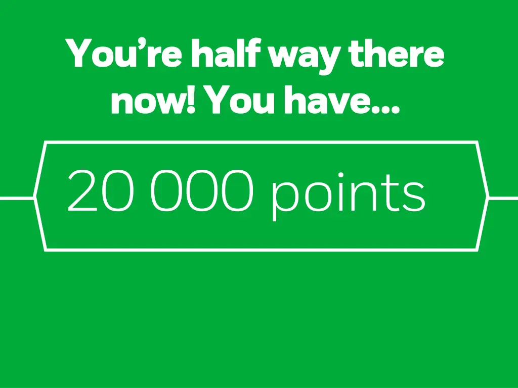 you re half way there now you have
