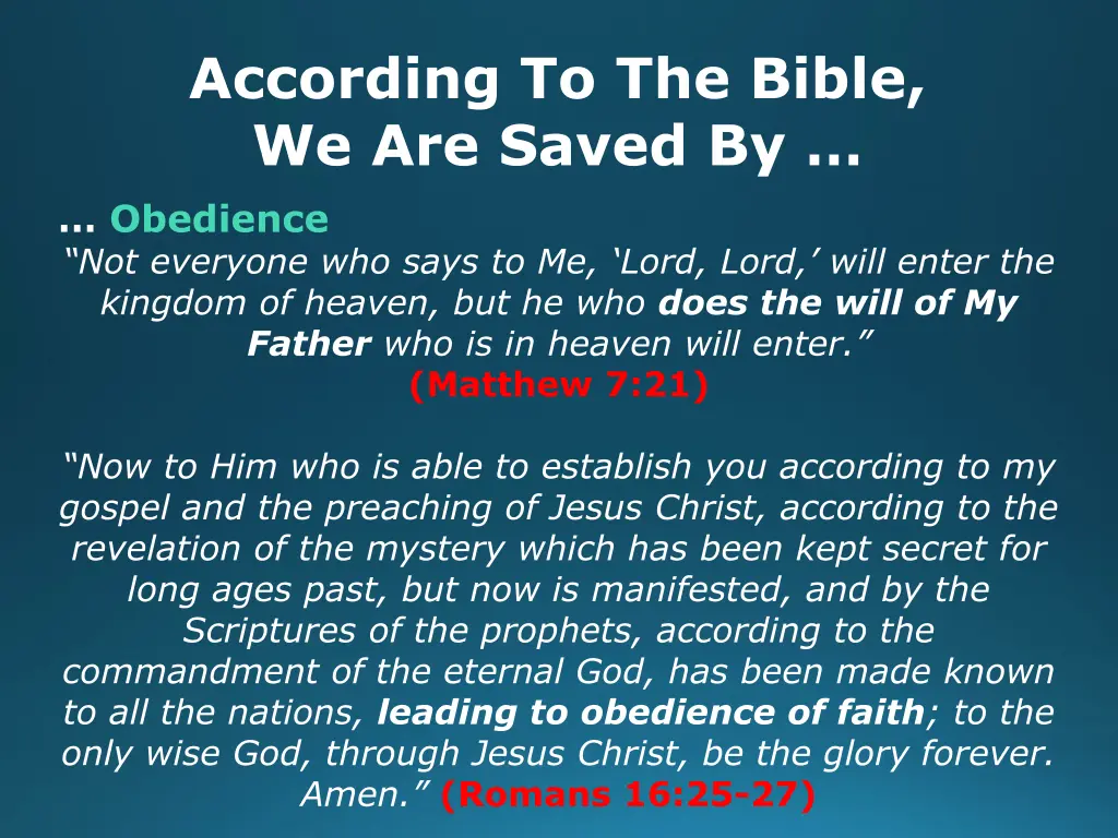according to the bible we are saved by 19