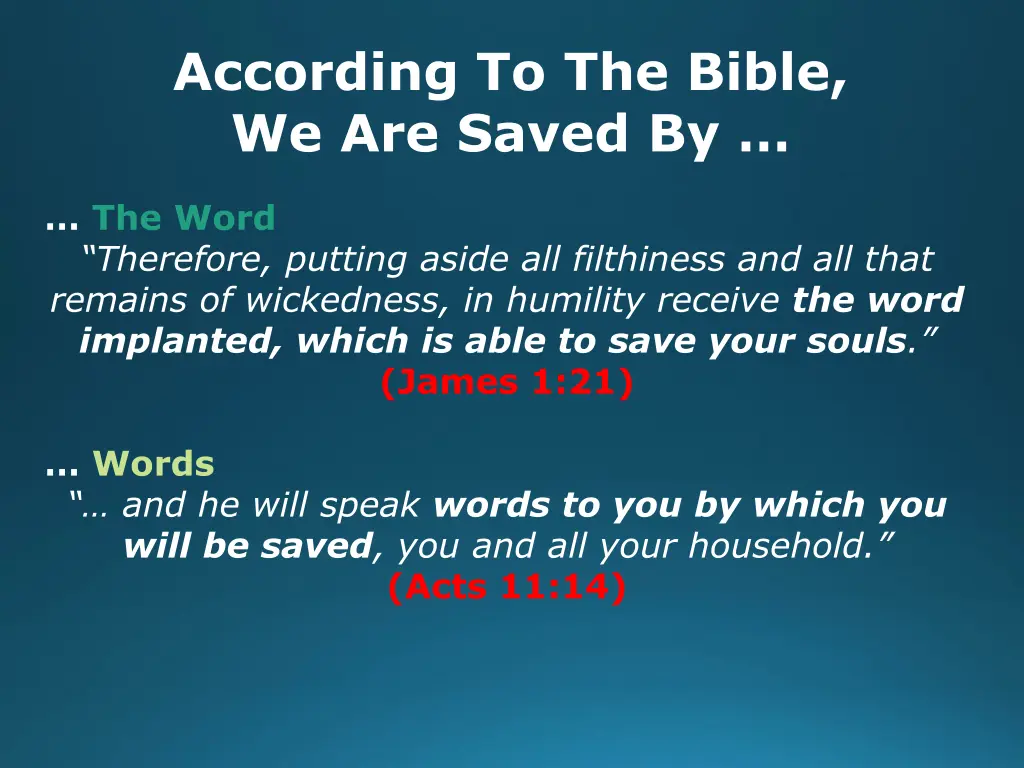 according to the bible we are saved by 5
