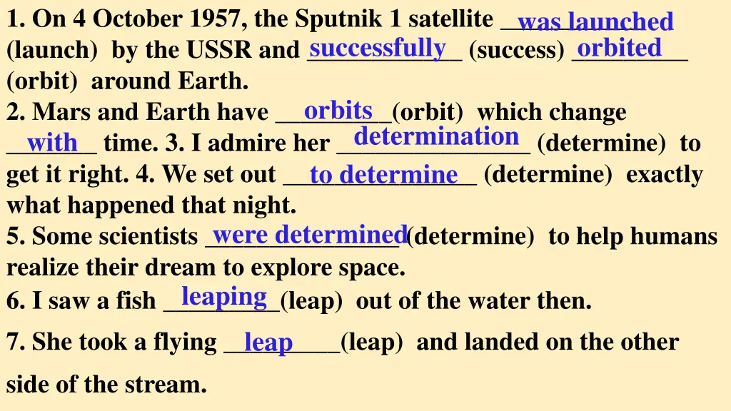 1 on 4 october 1957 the sputnik 1 satellite