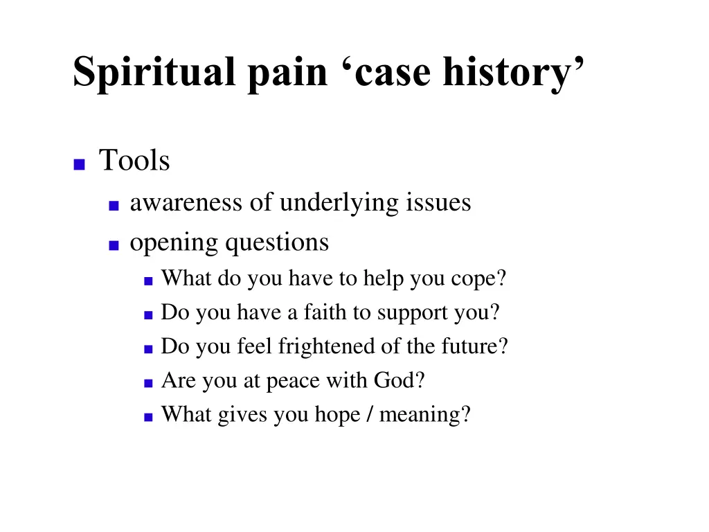 spiritual pain case history
