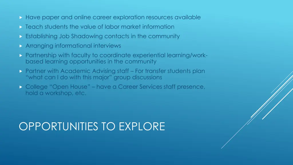 have paper and online career exploration