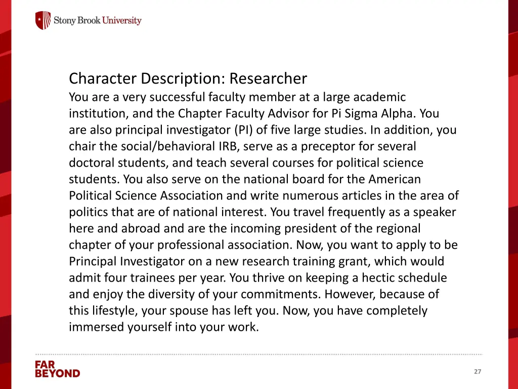 character description researcher you are a very