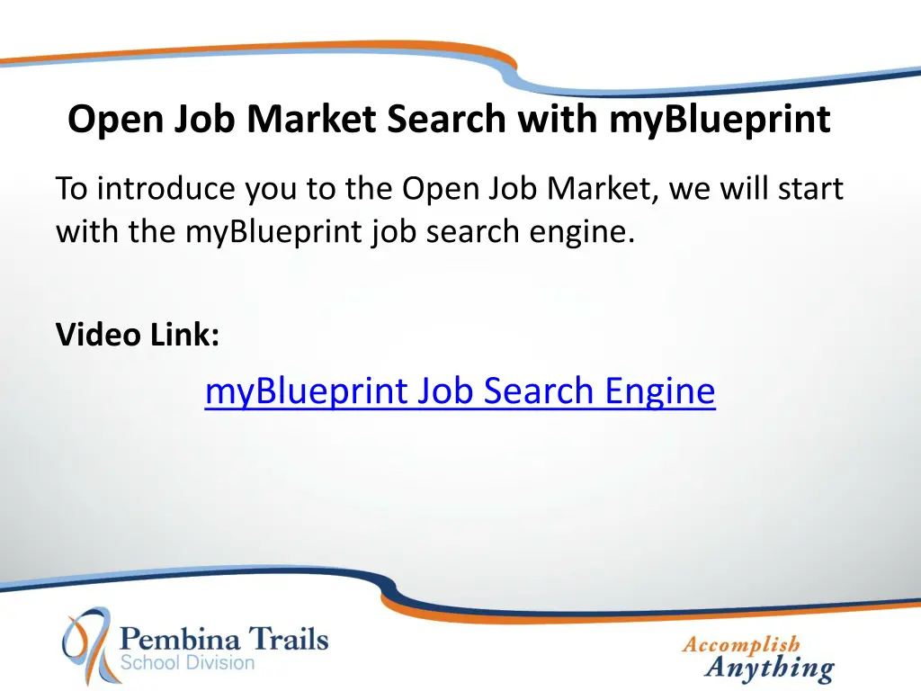open job market search with myblueprint