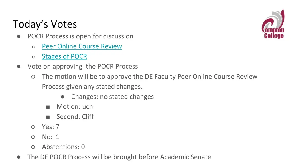 today s votes pocr process is open for discussion