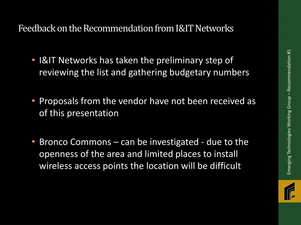 feedback on the recommendation from i it networks 1