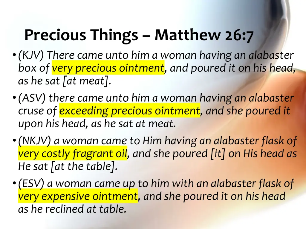precious things matthew 26 7 kjv there came unto