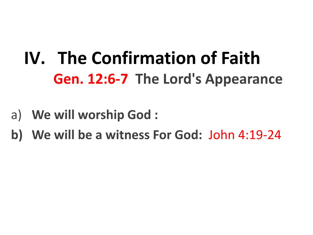 iv the confirmation of faith gen 12 6 7 the lord