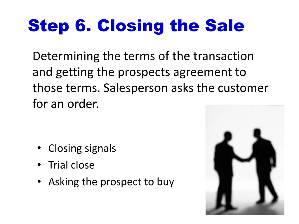 step 6 closing the sale