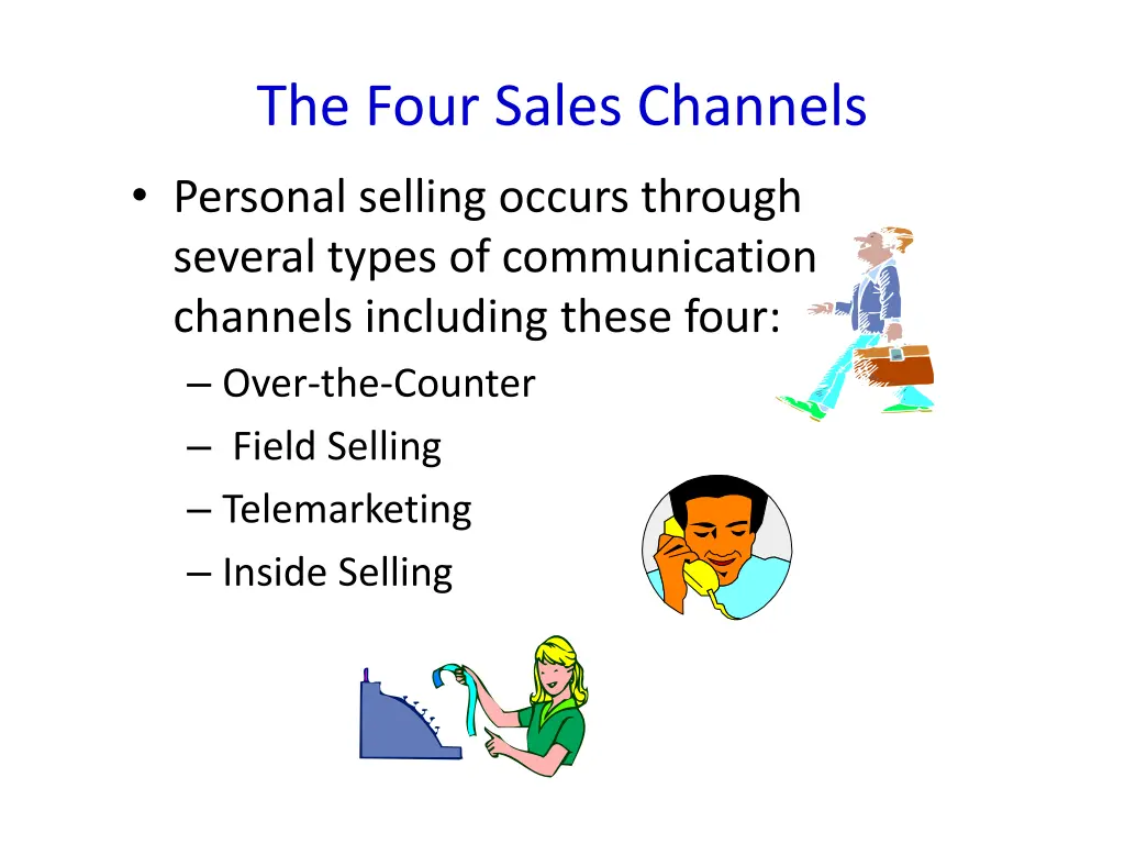 the four sales channels