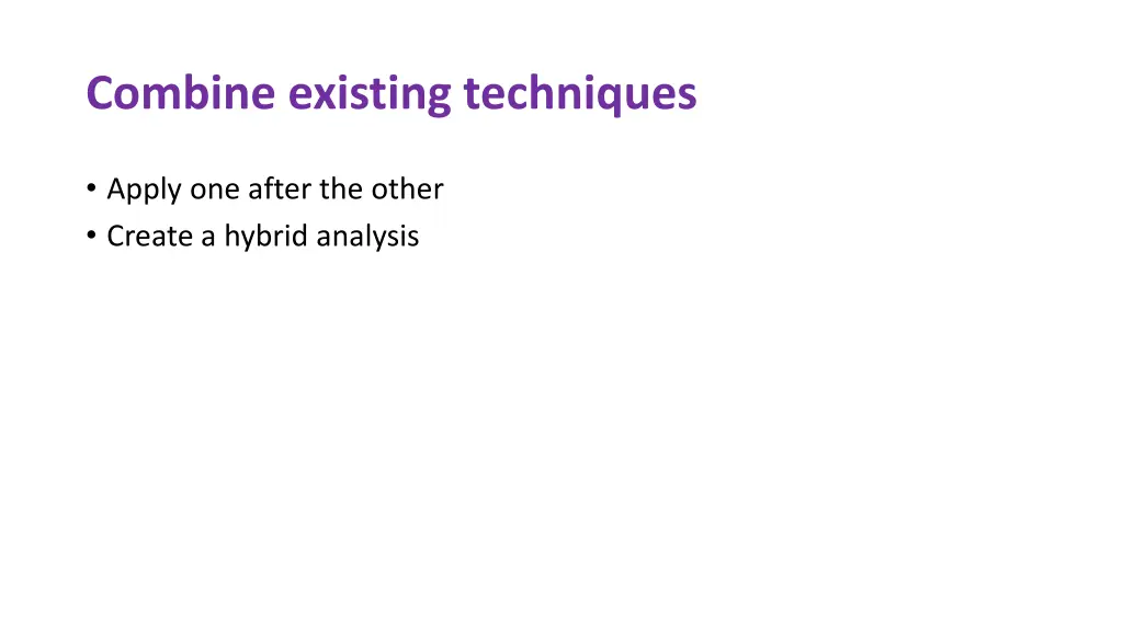 combine existing techniques