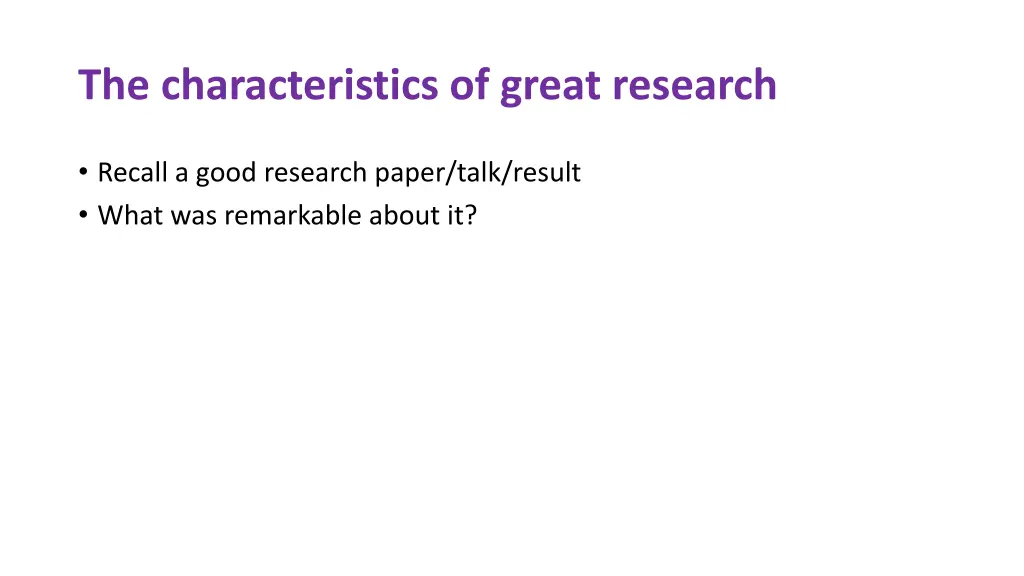the characteristics of great research