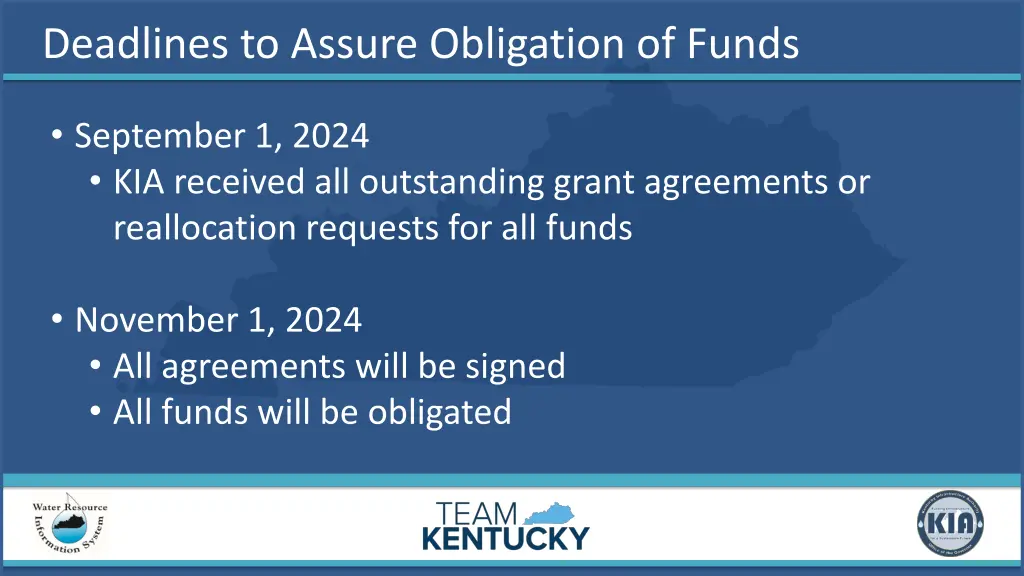 deadlines to assure obligation of funds
