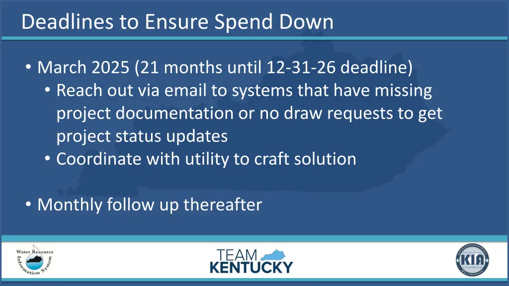 deadlines to ensure spend down