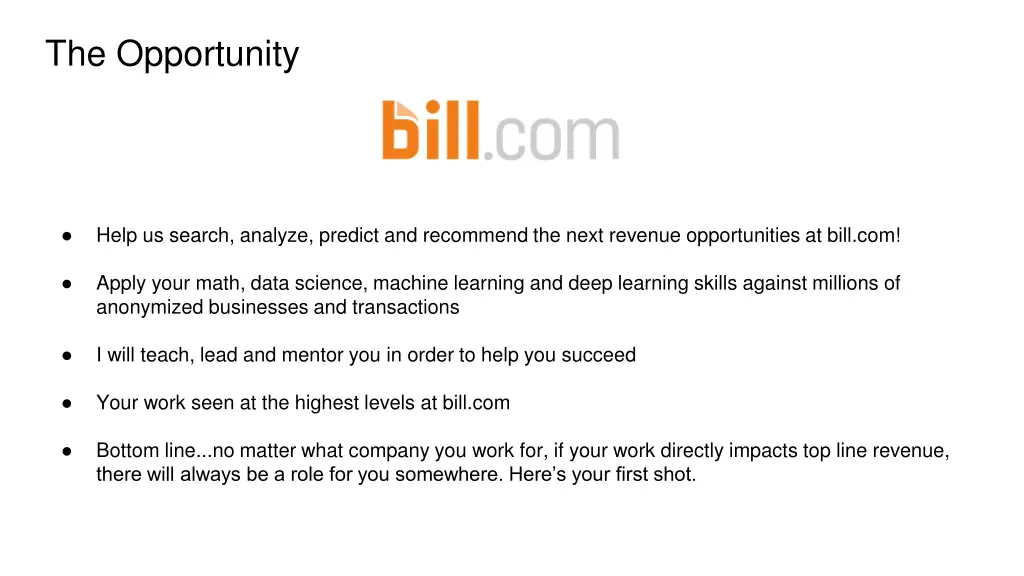 the opportunity