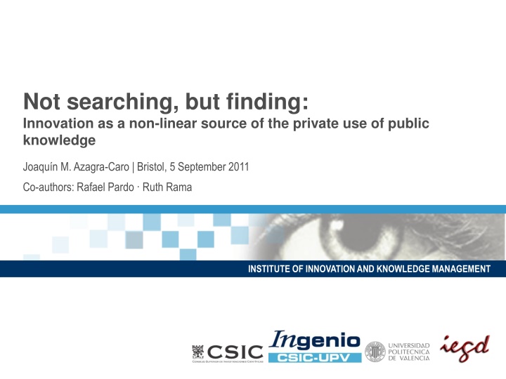 not searching but finding innovation