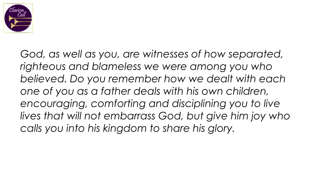 god as well as you are witnesses of how separated