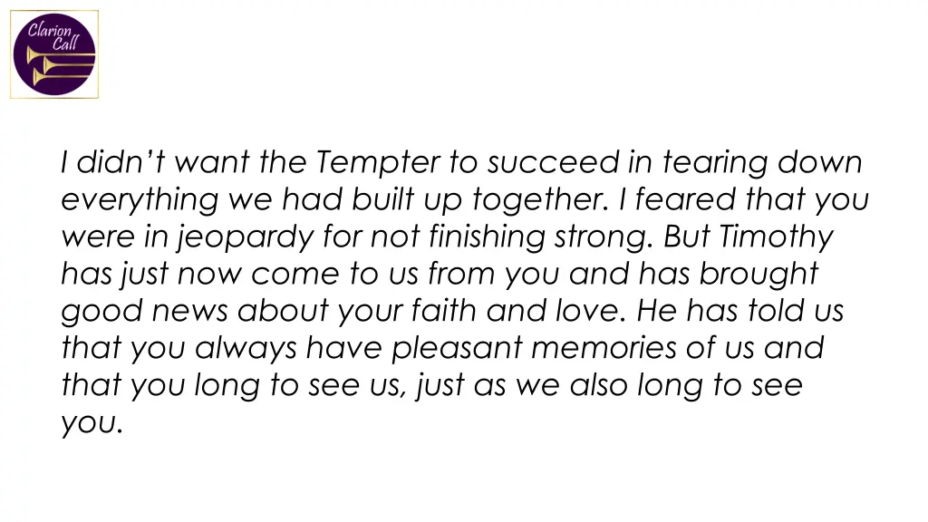 i didn t want the tempter to succeed in tearing