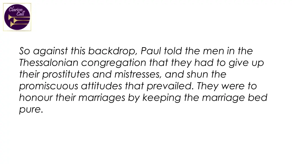 so against this backdrop paul told