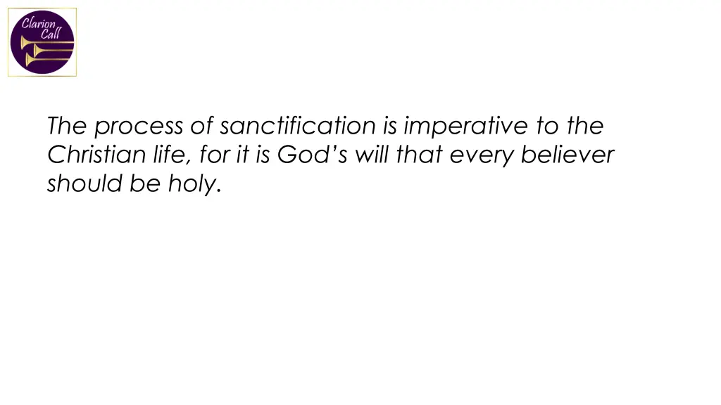 the process of sanctification is imperative