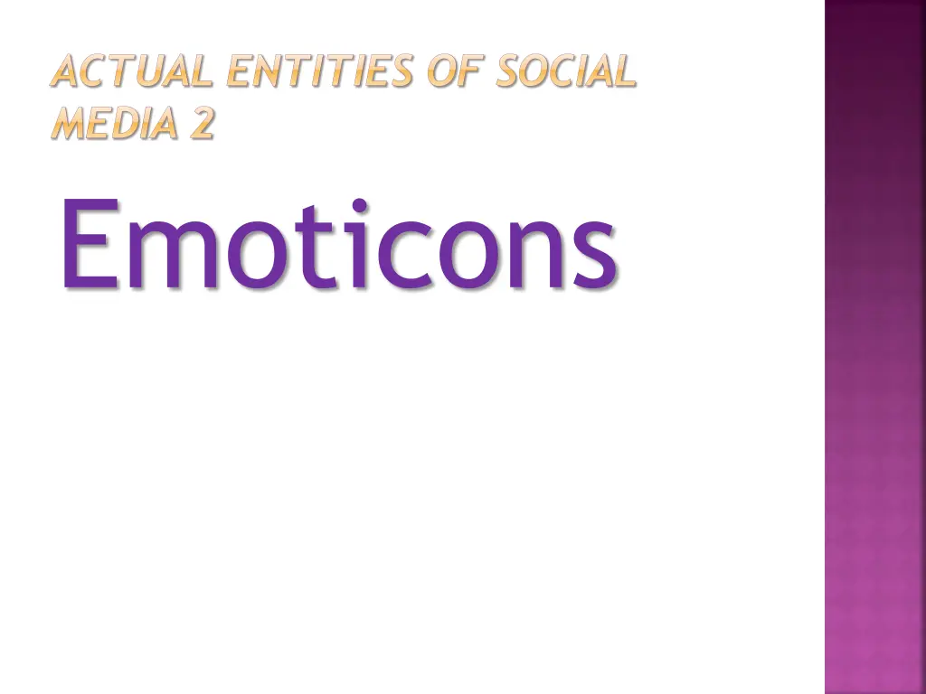 actual entities of social media 2 emoticons