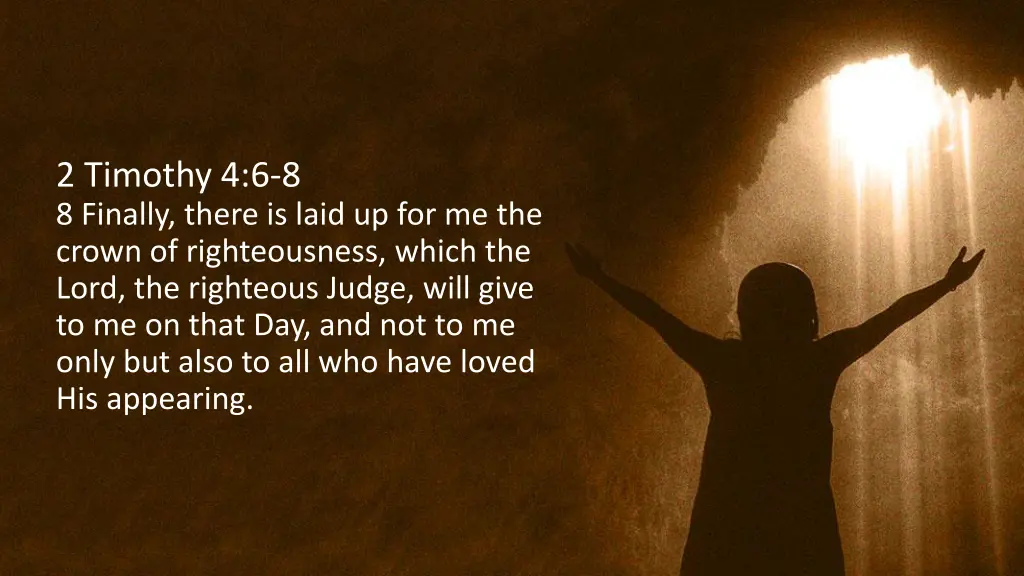 2 timothy 4 6 8 8 finally there is laid