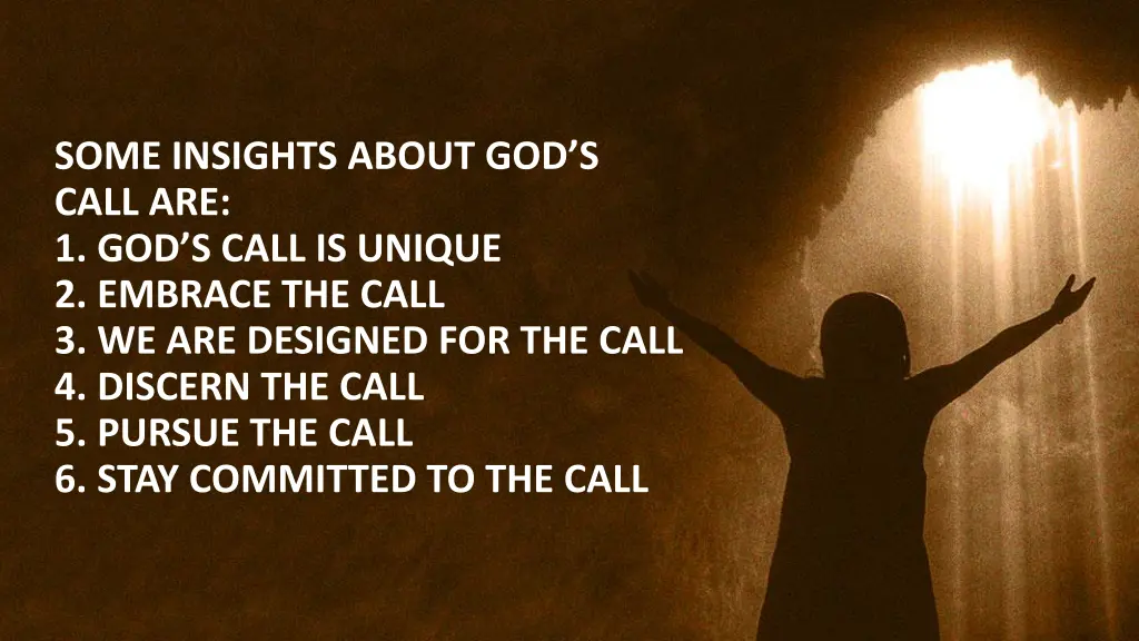 some insights about god s call are 1 god s call