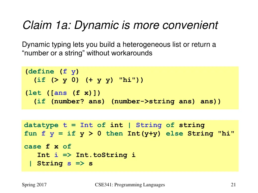 claim 1a dynamic is more convenient