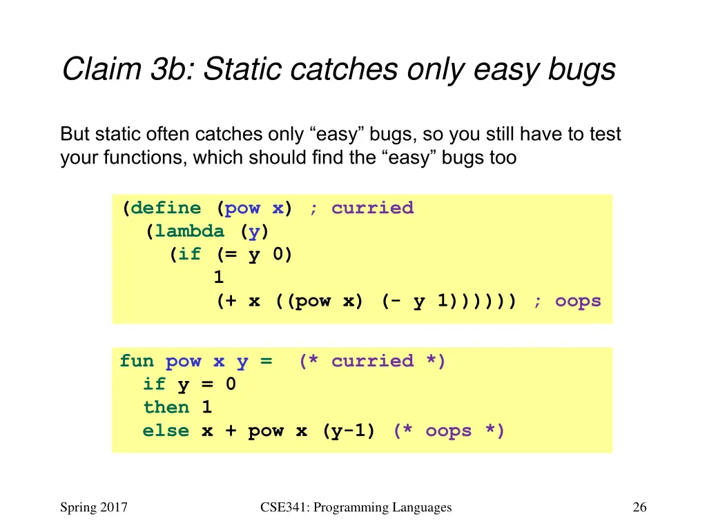 claim 3b static catches only easy bugs