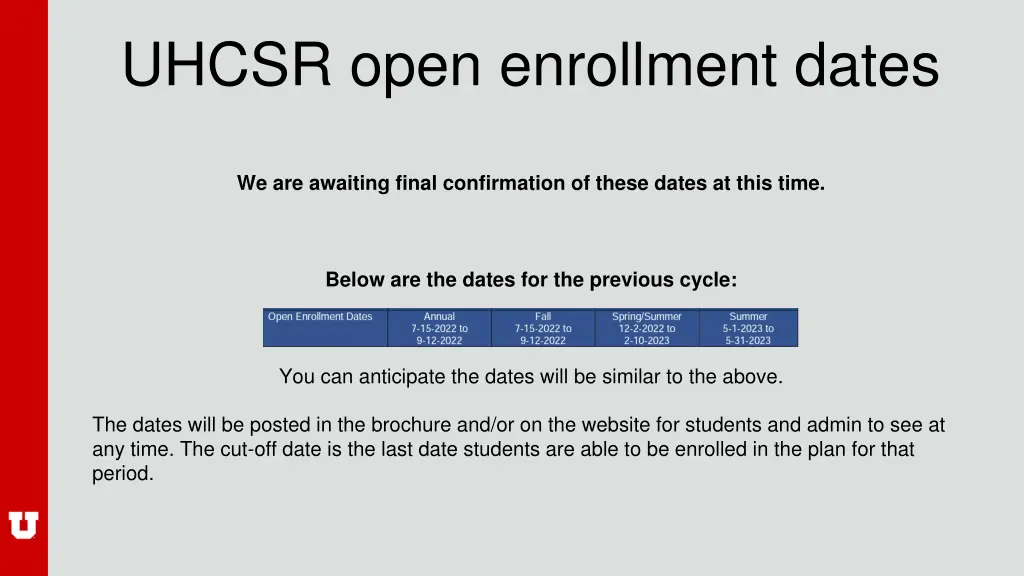 uhcsr open enrollment dates