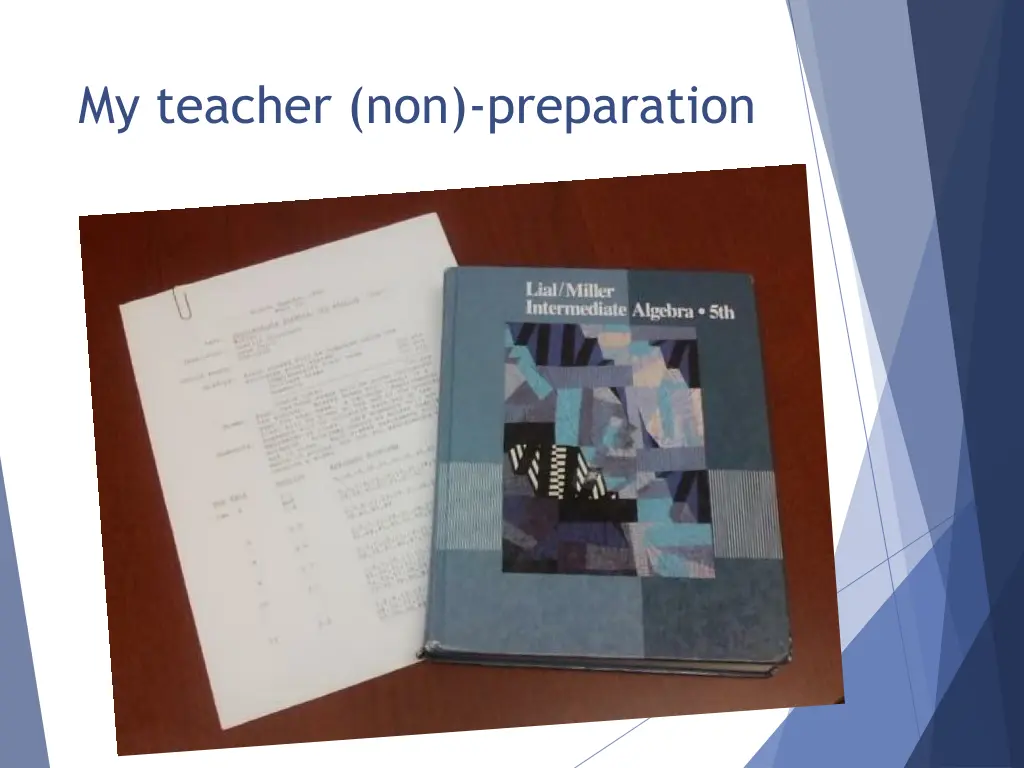 my teacher non preparation