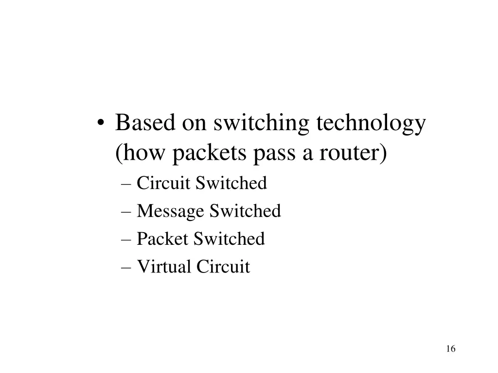 based on switching technology how packets pass