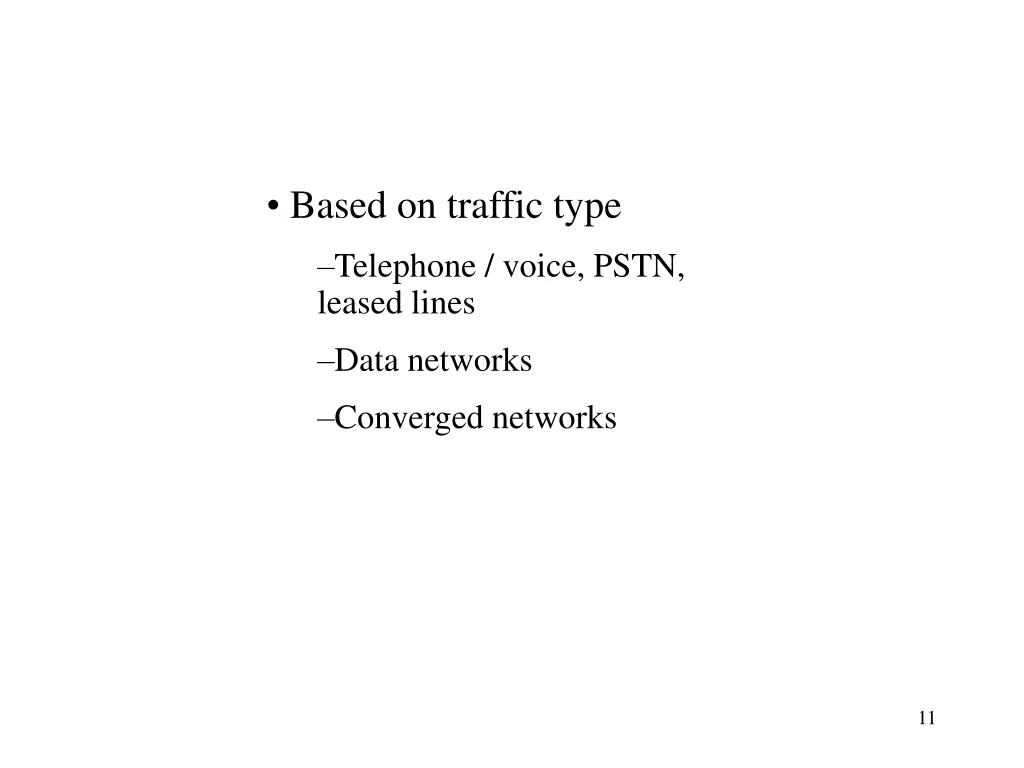 based on traffic type