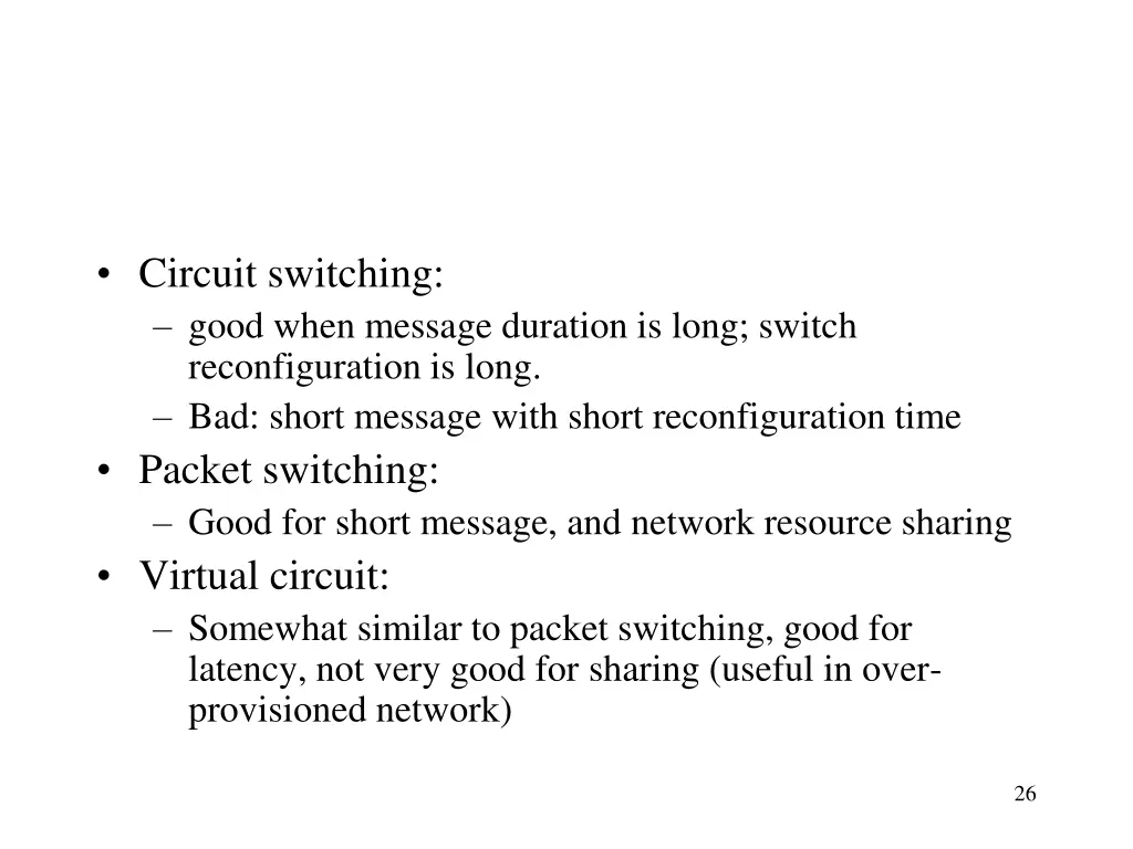 circuit switching good when message duration