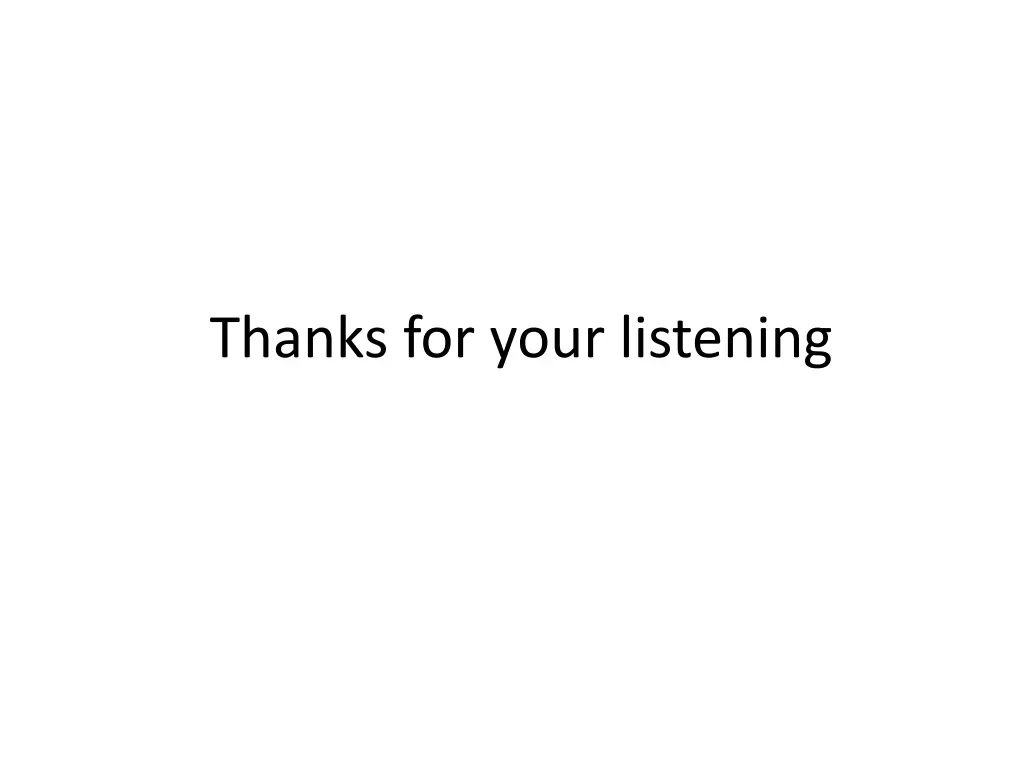 thanks for your listening