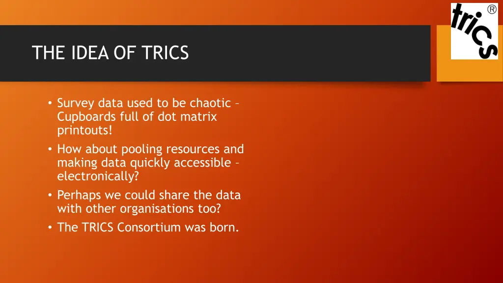 the idea of trics