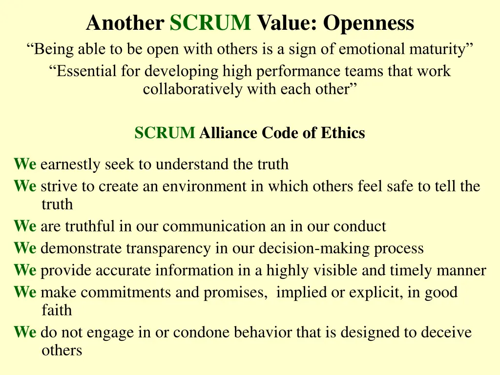 another scrum value openness being able