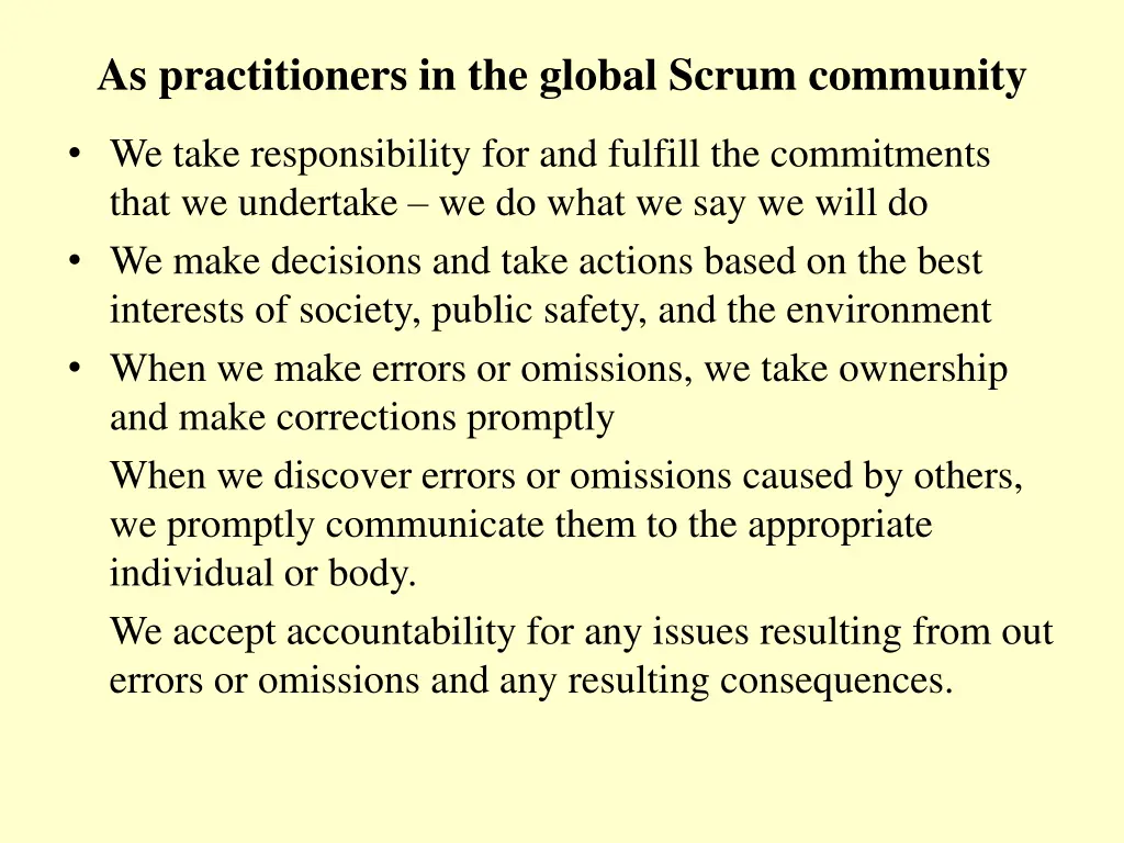 as practitioners in the global scrum community