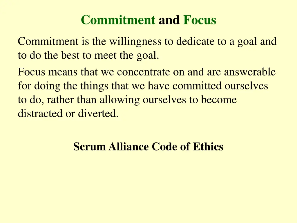 commitment and focus