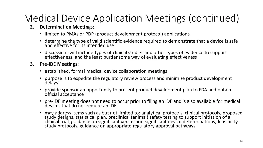 medical device application meetings continued