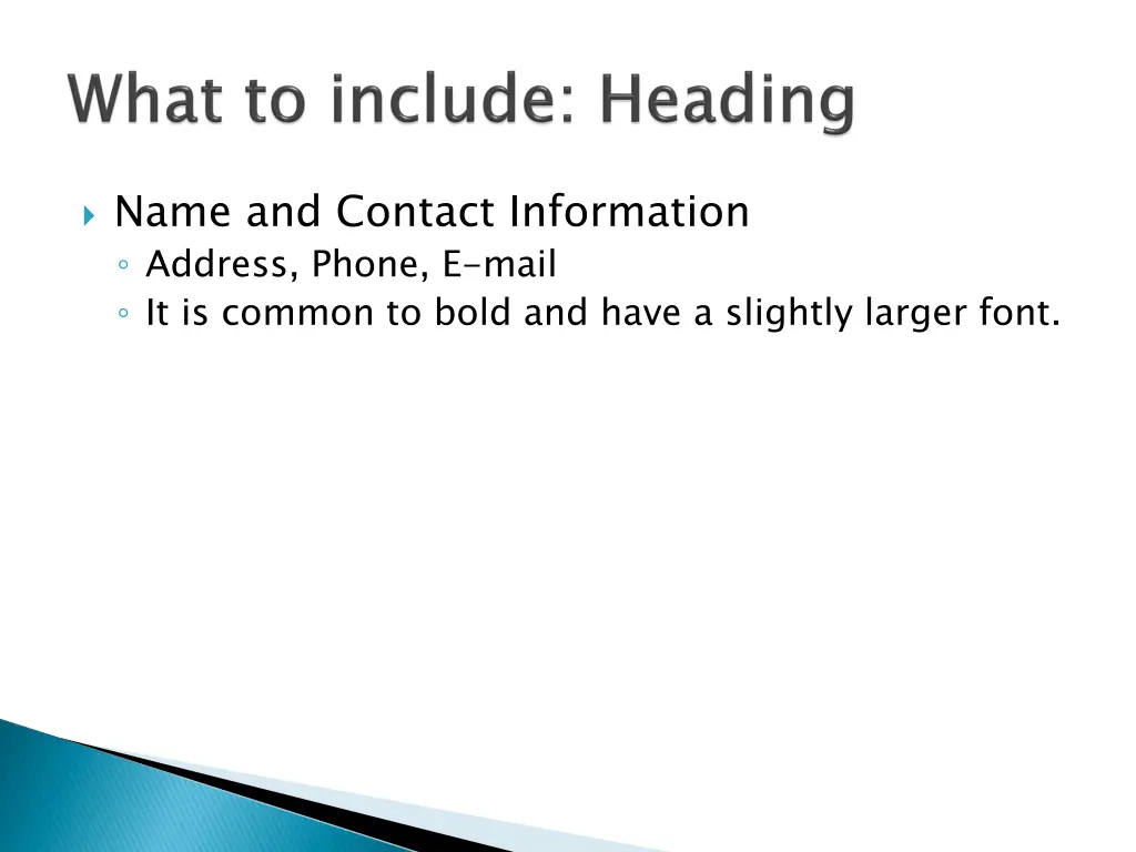 name and contact information address phone e mail