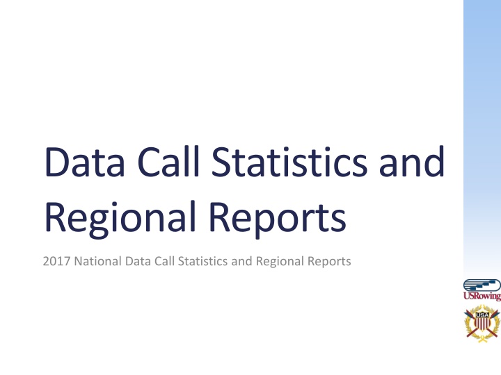 data call statistics and regional reports