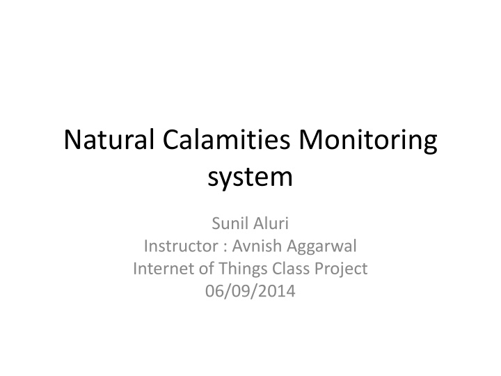 natural calamities monitoring system