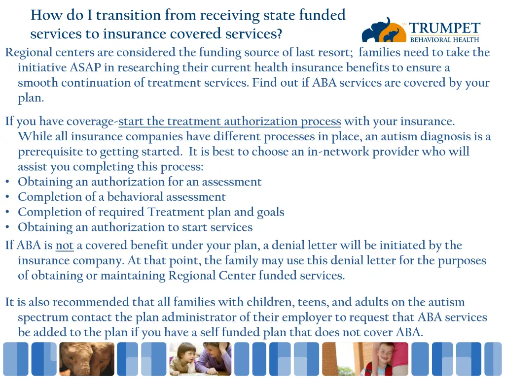 how do i transition from receiving state funded