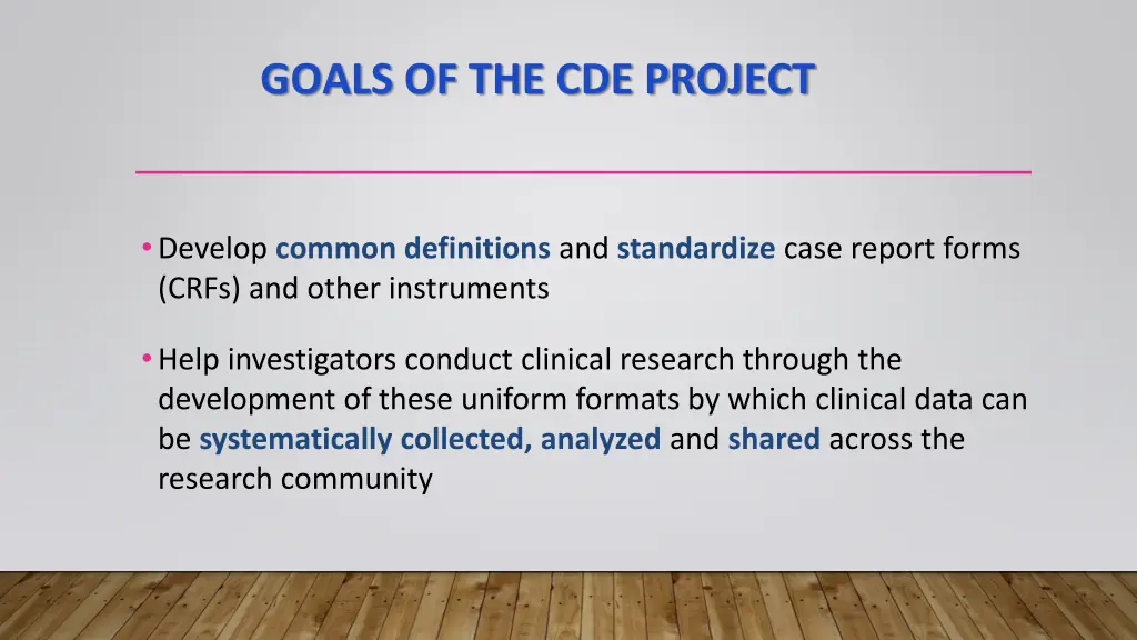 goals of the cde project