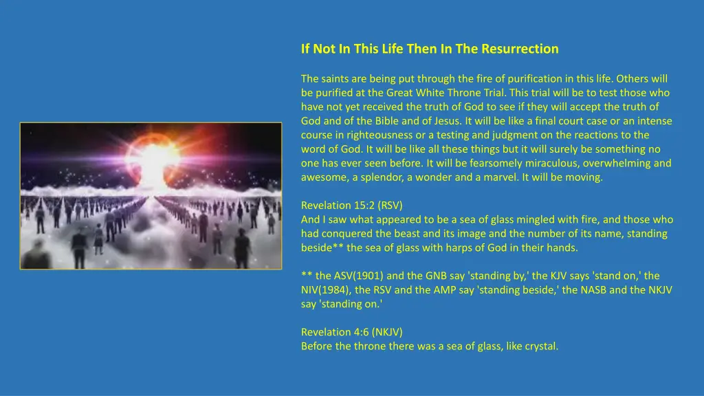 if not in this life then in the resurrection