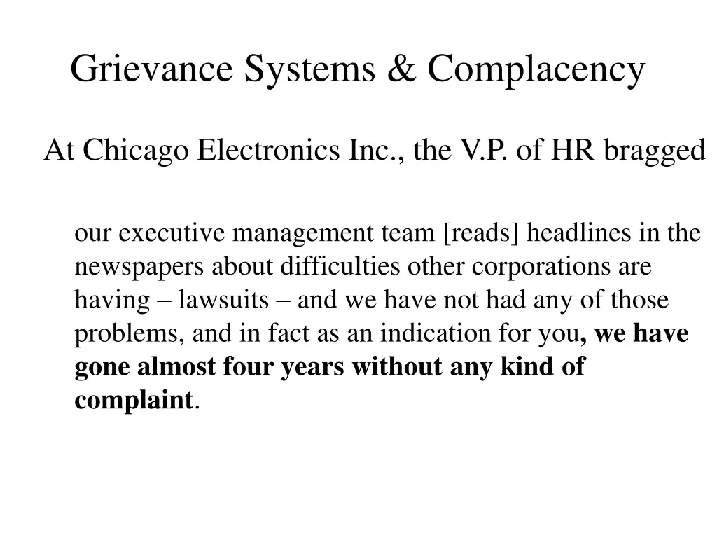grievance systems complacency