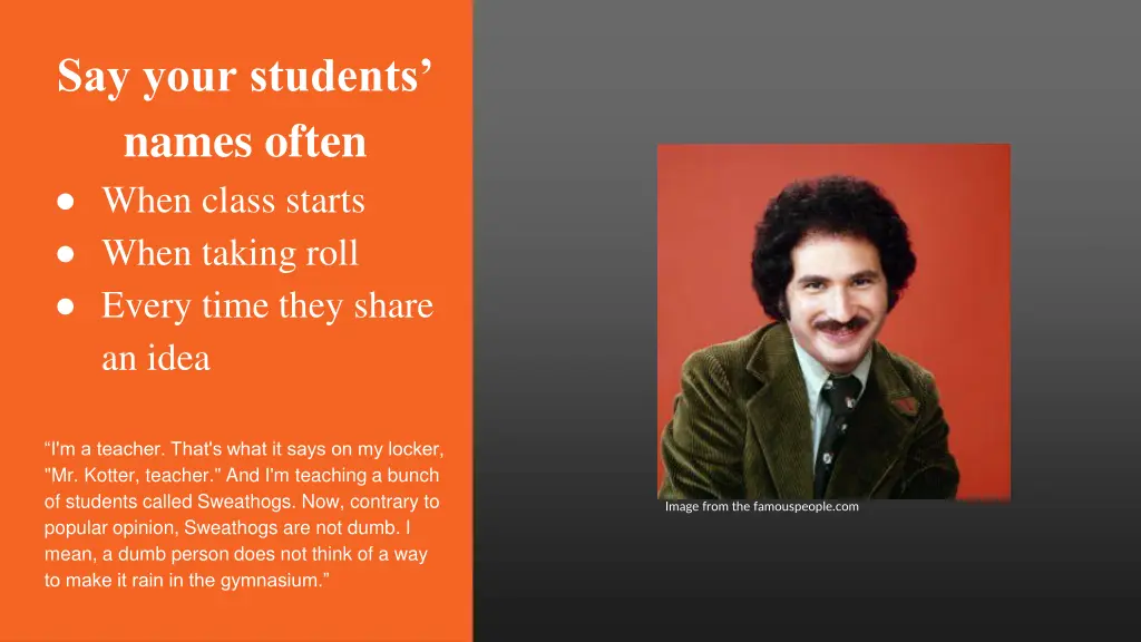say your students names often when class starts